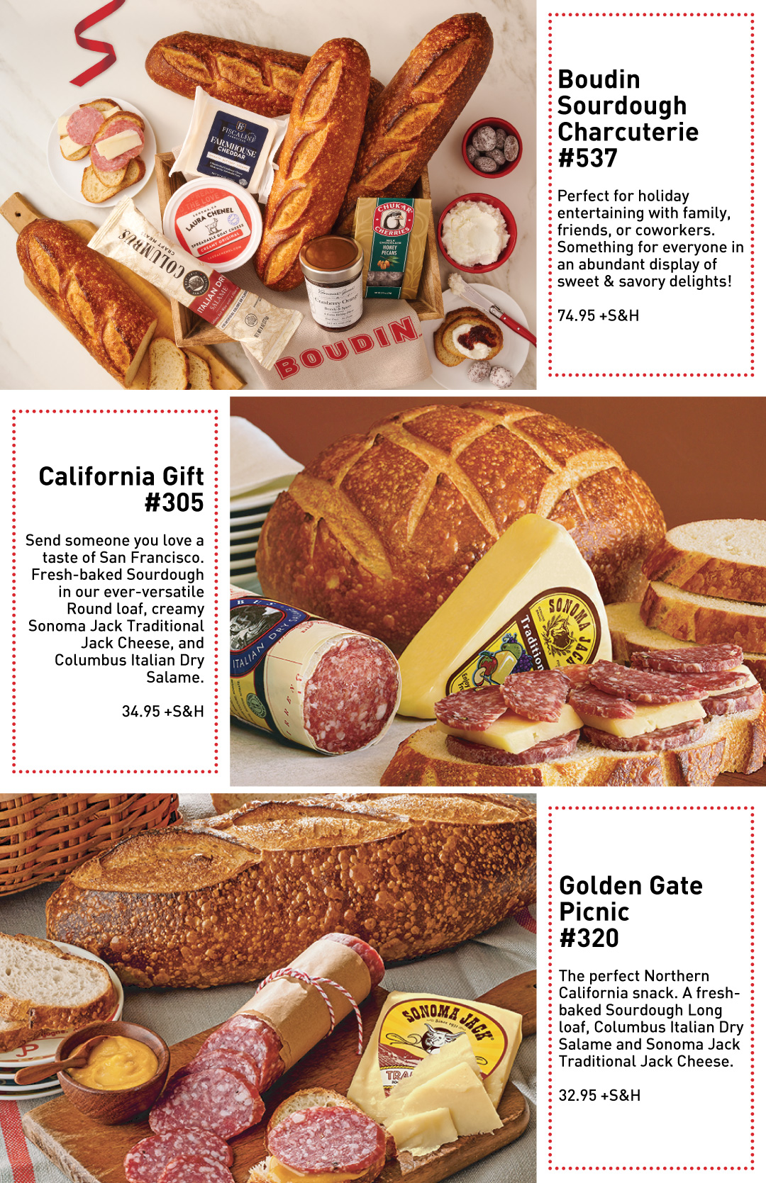 Boudin Sourdough Charcuterie #537 with box of Sourdough Long Loaves and accompaniments on marble surface and priced at 74.95 +S&H. California Gift #305 with bread, salame and cheese on table and priced at 34.95 +S&H. Golden Gate Picnic #320 with Sourdough Long, Salame and Cheese on cutting board and priced at 32.95 +S&H.